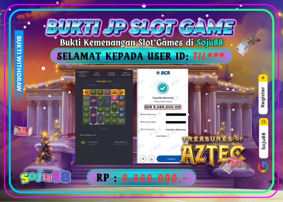 JACKPOT SLOT GAME (PGSOFT – TREASURES OF AZTEC) RP.9.089.000,- LUNAS DI SOJU88!
