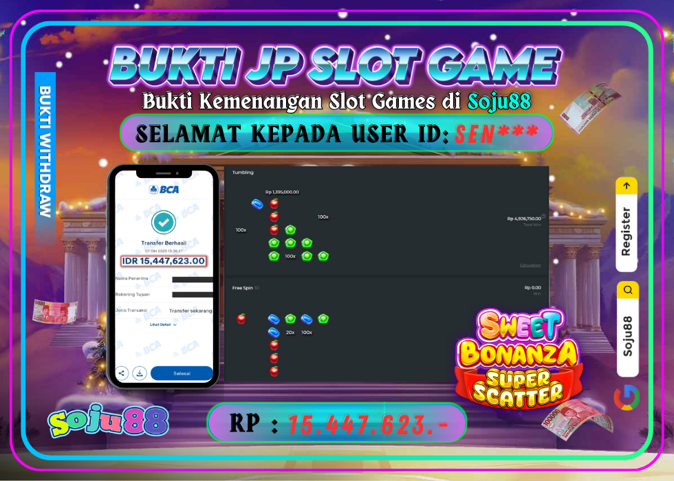 JACKPOT SLOT GAME (PRAGMATICPLAY – SWEET BONANZA SUPER SCATTER) RP.15.447.623,- LUNAS DI SOJU88!