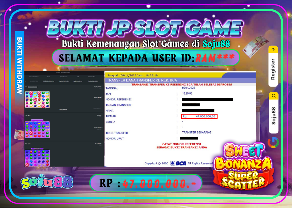 JACKPOT SLOT GAME (PRAGMATICPLAY – SWEET BONANZA SUPER SCATTER) RP.47.000.000,- LUNAS DI SOJU88!